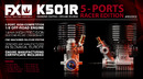FX K501R - 5 PORTS - RACER EDITION